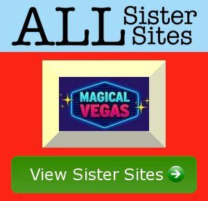 magical vegas sister sites.